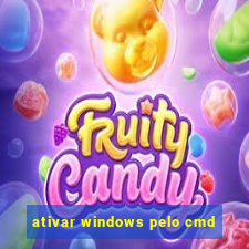 ativar windows pelo cmd